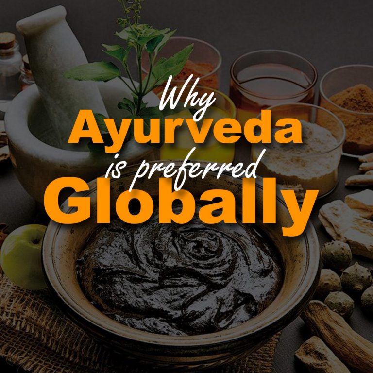 Why Ayurveda is Preferred Globally