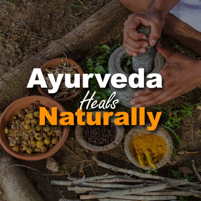 Ayurveda heals naturally