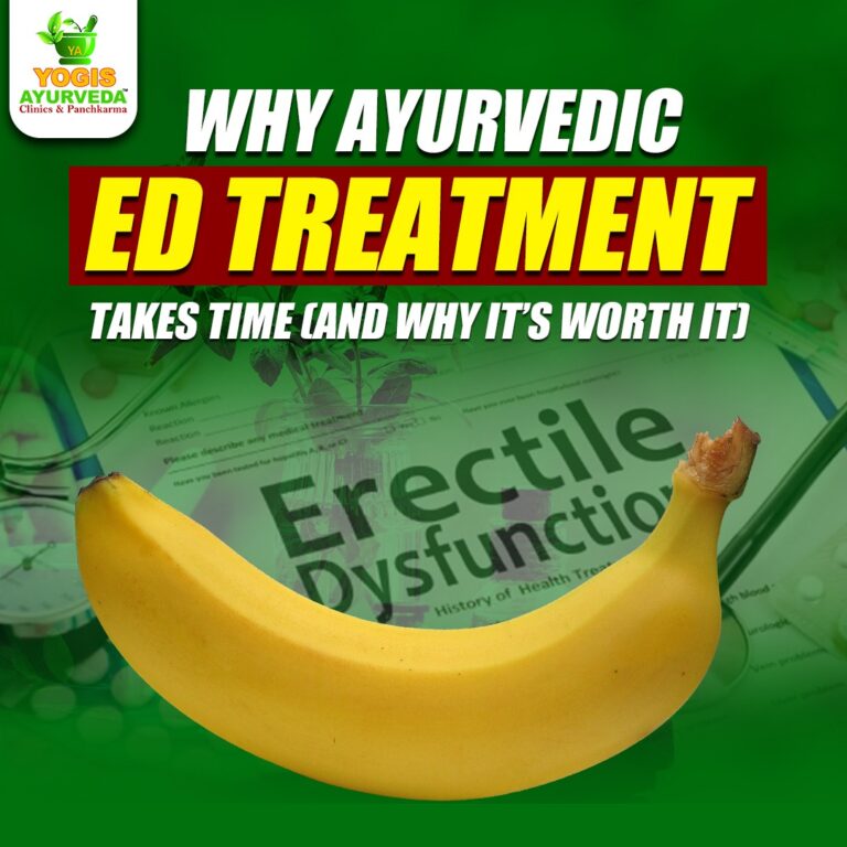 Why Ayurvedic ED Treatment Takes Time (And Why It’s Worth It)