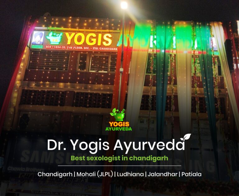 DR. Yogis Ayurveda – Sexologist in Chandigarh, Sex Specialist Doctor, Sex Clinic.